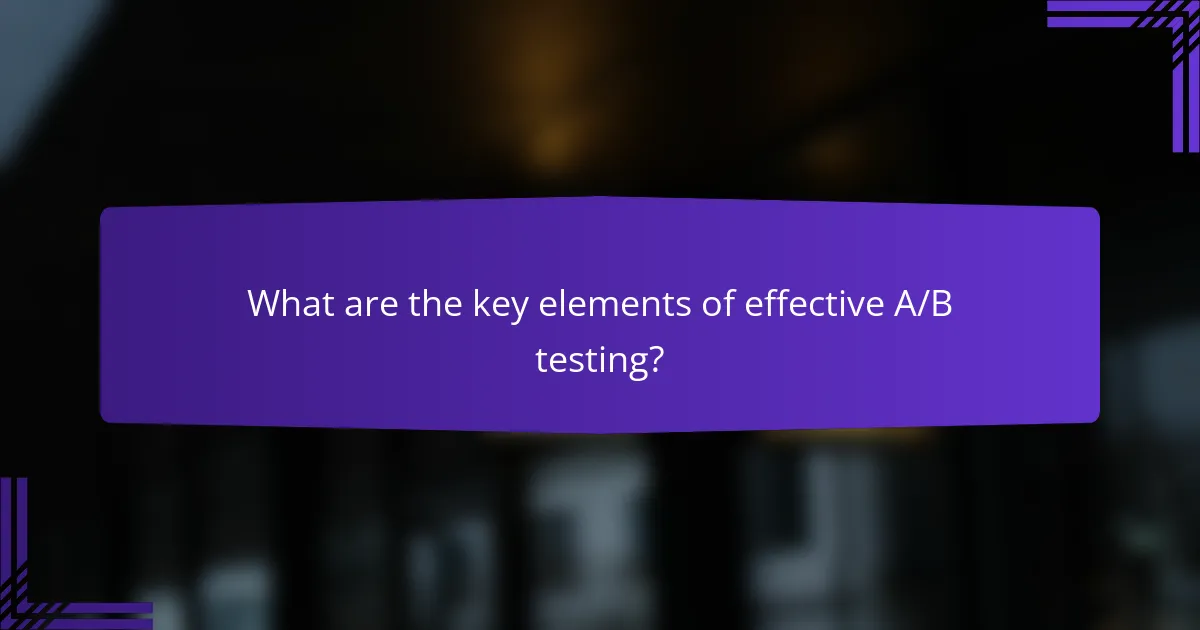 What are the best practices for A/B testing?